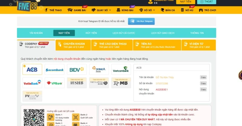Có rất nhiều cách nạp cũng như rút tiền khi chơi tại Five88