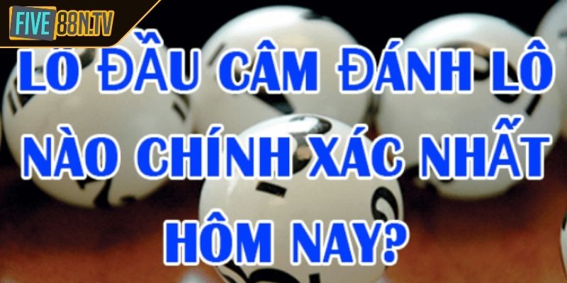 Tìm hiểu lô câm Five88 là gì? 